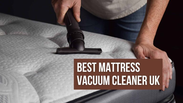 best mattress vacuum cleaner uk 